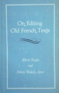 On Editing Old French Texts