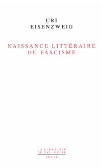 Naissance littéraire du fascisme